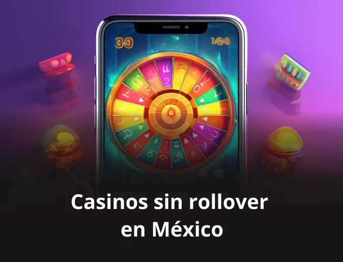 Casinos sin rollover en México